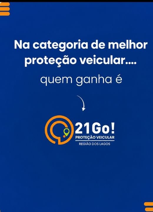 21GO! SEU VEÍCULO PROTEGIDO EM 5 MINUTOS VEM PRA MELHOR